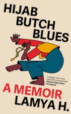 HIJAB BUTCH BLUES, de LAMYA H | portada del libro