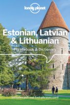 ESTONIAN LATVIAN & LITHUANIAN PHRASEBOOK, de Varios autores | portada del libro