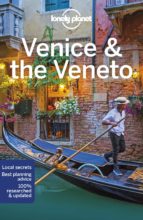 VENICE & THE VENETO 11 LONELY PLANET, de Varios autores | portada del libro