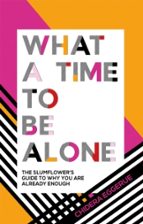 WHAT A TIME TO BE ALONE, de CHIDERA EGGERUE | portada del libro
