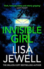 INVISIBLE GIRL, de LISA JEWELL | portada del libro
