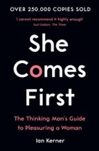 SHE COMES FIRST, de IAN KERNER | portada del libro