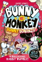 Bunny vs Monkey: Bunny Bonanza (a Phoenix Comic Book, from t, de Jamie Smart | portada del libro