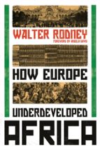HOW EUROPE UNDERDEVELOPED AFRICA, de Walter Rodney | portada del libro