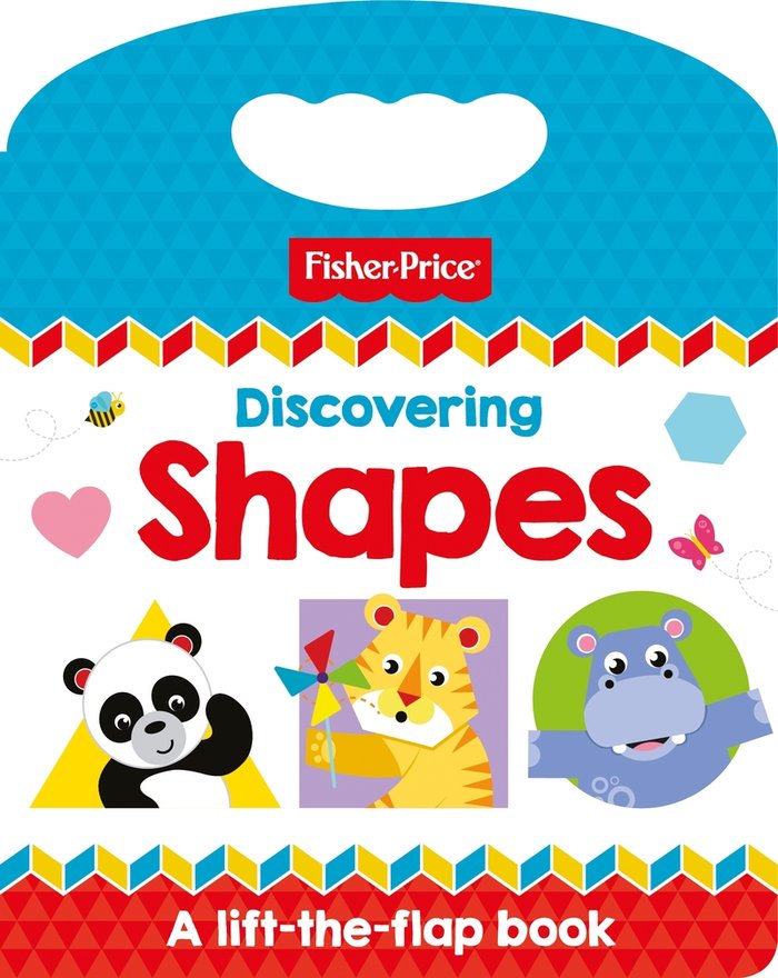 FISHER PRICE: DISCOVERING SHAPES, de AUTOR, SIN | portada del libro