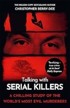 Talking with Serial Killers, de CHRISTOPHER BERRY DEE | portada del libro