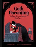 Goth Parenting, de Casey Gilly | portada del libro