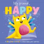 MY FRIEND - HAPPY, de Varios autores | portada del libro