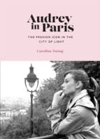 Audrey in Paris, de Caroline Young | portada del libro