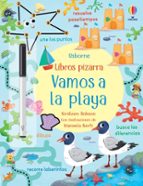 VAMOS A LA PLAYA LIBROS PIZARRA ACTIVIDA, de Kirsteen Robson | portada del libro
