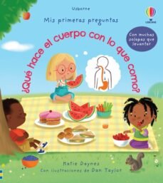 ¿QUE HACE EL CUERPO CON LO QUE COMO?, de DAYNES, KATIE | portada del libro