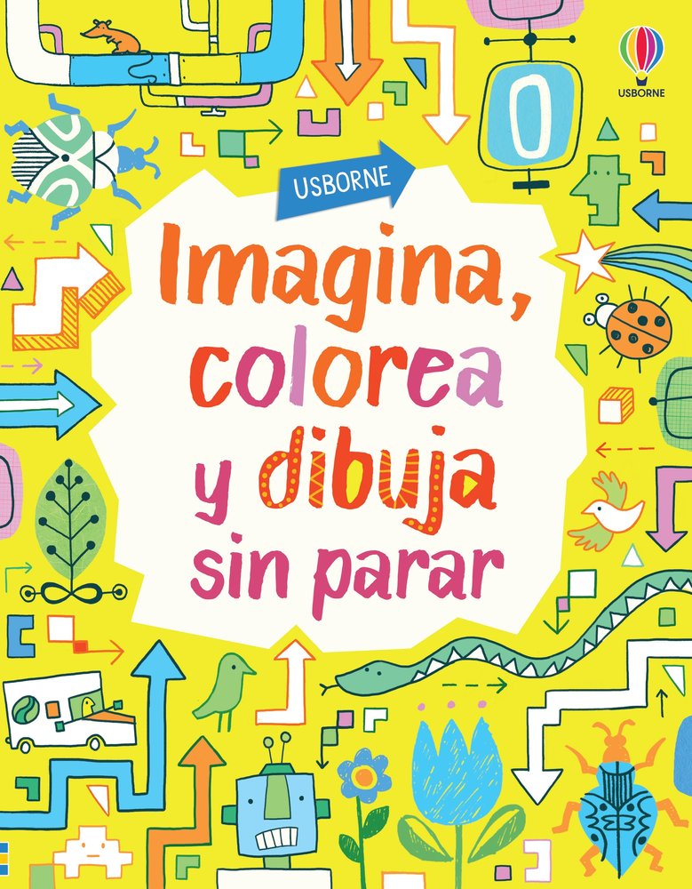 IMAGINA, COLOREA Y DIBUJA SIN PARAR, de WATT, FIONA | portada del libro