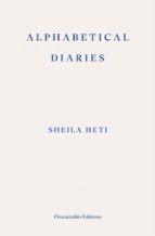 Alphabetical Diaries, de Sheila Heti | portada del libro