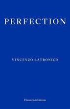 Perfection, de VINCENZO LATRONICO | portada del libro