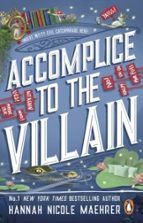 Accomplice to the Villain, de Hannah Nicole Maehrer | portada del libro