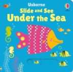Slide and See Under the Sea, de Fiona Watt | portada del libro