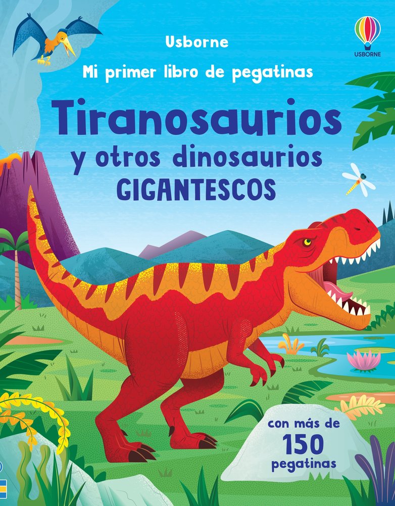 TIRANOSAURIOS Y OTROS DINOSAURIOS GIGANT | portada del libro