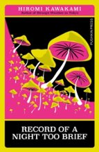 Record of a Night Too Brief, de Hiromi Kawakami | portada del libro