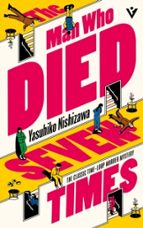 The Man Who Died Seven Times, de YASUHIKO NISHIZAWA | portada del libro