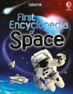 FIRST ENCYCLOPEDIA OF SPACE, de Paul Dowswell | portada del libro