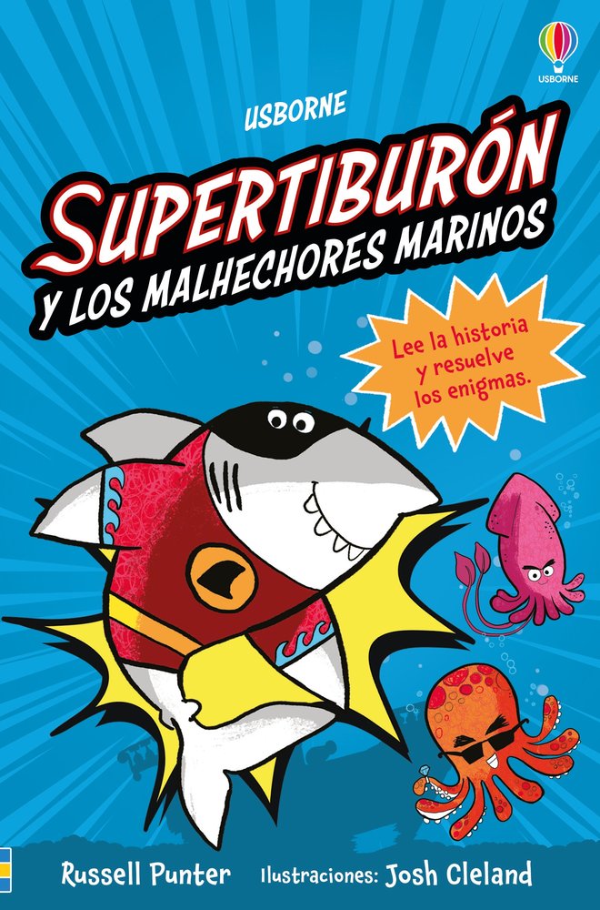 SUPERTIBURON Y LOS MALHECHORES MARINOS, de PUNTER, RUSSELL | portada del libro