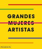 ESP GRANDES MUJERES ARTISTAS, de Varios autores | portada del libro