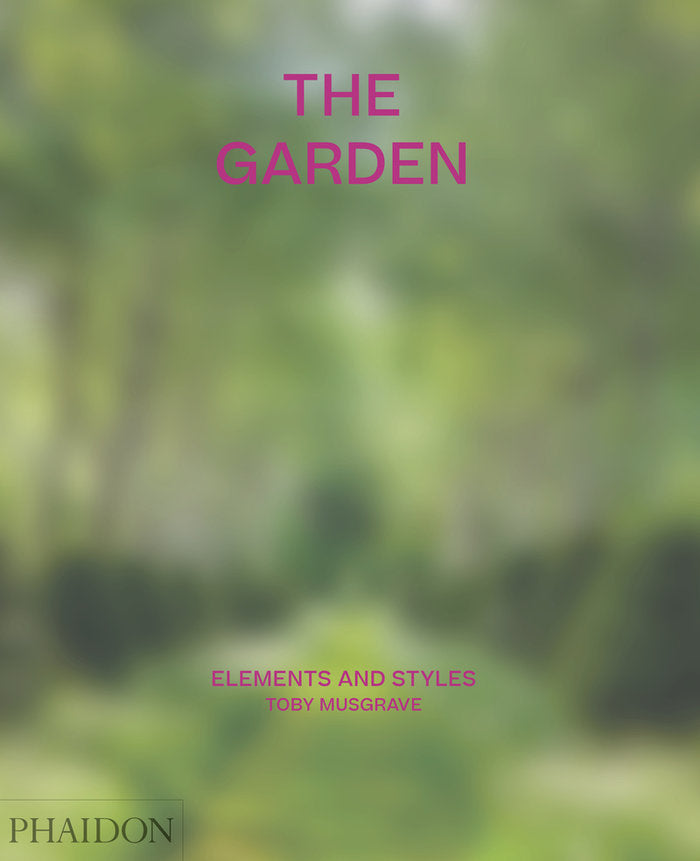 THE GARDENS: ELEMENSTS AND STYLES, de MUSGRAVE, TOBY | portada del libro