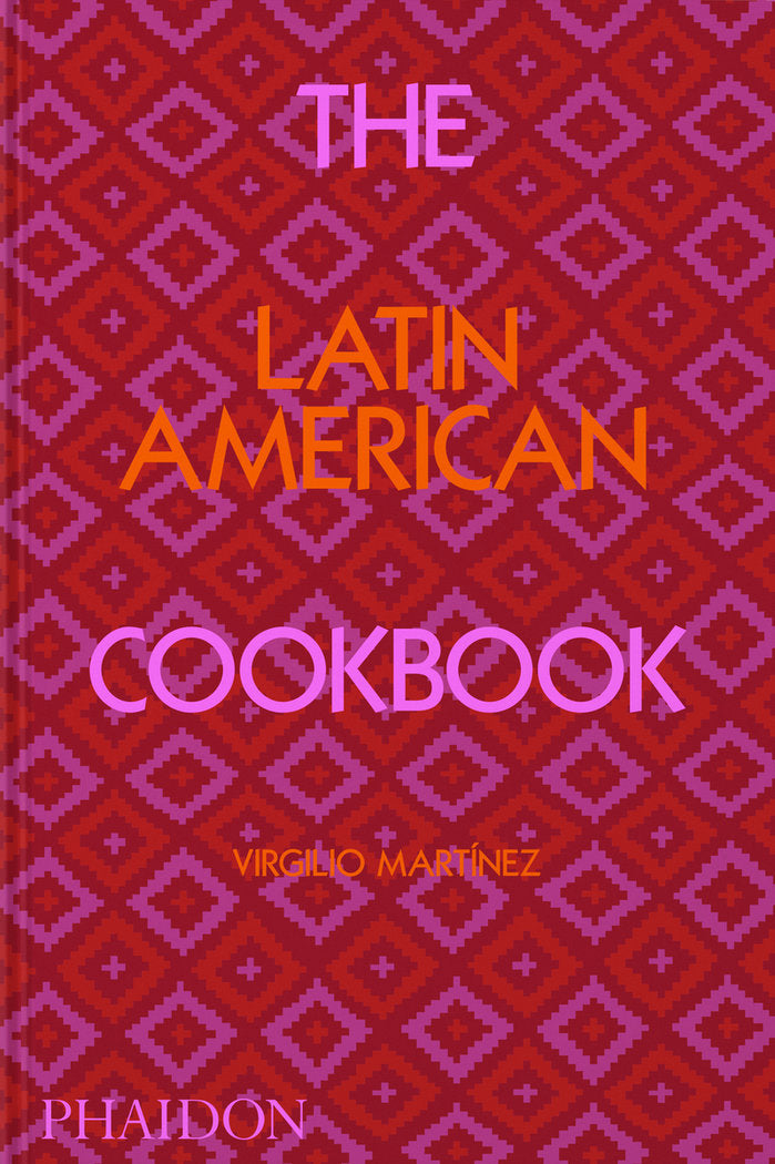 The Latin American Cookbook, de GILL | portada del libro