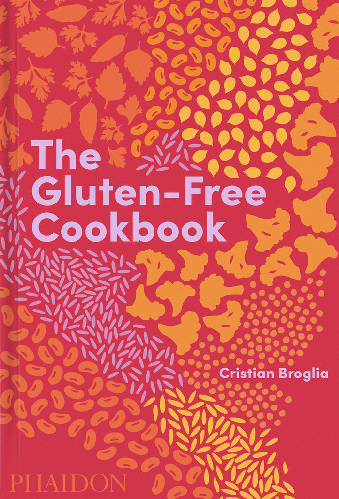 THE GLUTEN-FREE COOKBOOK, de BROGLIA, CRISTIAN | portada del libro