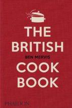 THE BRITISH COOKBOOK - ENG, de BEN MERVIS | portada del libro