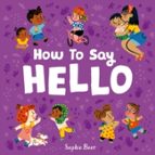 How to Say Hello, de SOPHIE BEER | portada del libro