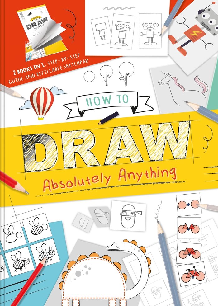 HOW TO DRAW ABSOLUTELY ANYTHING, de AUTOR, SIN | portada del libro