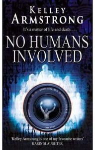 NO HUMANS INVOLVED, de ARMSTRONG K | portada del libro