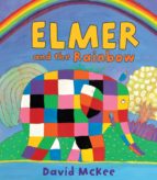 ELMER AND THE RAINBOW, de David McKee | portada del libro
