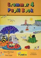 GRAMMAR 4 PUPIL BOOK : JOLLY PHONICS 4, de Sara Wernham | portada del libro