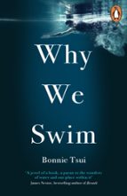 WHY WE SWIM, de Bonnie Tsui | portada del libro