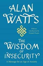 WISDOM OF INSECURITY, de Alan Watts | portada del libro