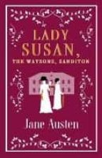 LADY SUSAN, THE WATSONS, SANDITON, de Jane Austen | portada del libro