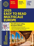 2025 PHILIP'S EASY TO READ MULTISCALE ROAD ATLAS EUROPE, de PHILIP S MAPS | portada del libro