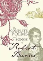 THE COMPLETE POEMS AND SONGS OF ROBERT BURNS, de ROBERT BURNS | portada del libro