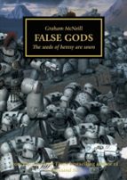 HORUS HERESY - FALSE GODS, de Graham McNeill | portada del libro