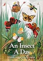 An Insect A Day, de DOMINIC COUZENS | portada del libro