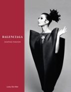 BALENCIAGA, de Lesley Ellis Miller | portada del libro