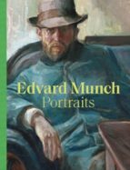 Edvard Munch Portraits, de Alison Smith | portada del libro