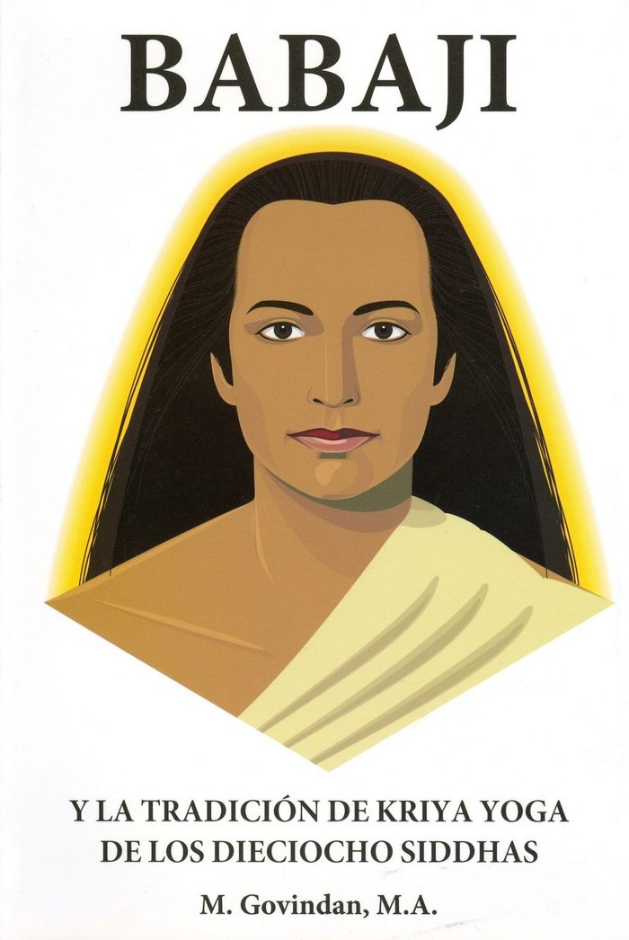 BABAJI Y LA TRADICION DE KRIYA YOGA DE LOS DIECIOCHO SIDDHAS, de VARIOS | portada del libro