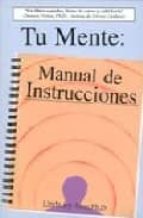 TU MENTE MANUAL DE INSTRUCCIONES, de LINDA JOY ROSE | portada del libro