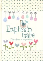 EXPLICA´M MARE, de AA..VV | portada del libro