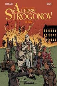 AUTENTICAS AVENTURAS DE ALEKSIS STROGONOV, LAS, de EMILE BRAVO Y JEAN REGNAUD | portada del libro