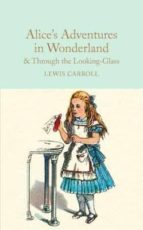 ALICE'S ADVENTURES IN WONDERLAND & THROUGH THE LOOKING-GLASS, de Lewis Carroll | portada del libro