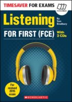 Timesaver for exams:listening for FCE(+2cds), de Tom Bradbury | portada del libro